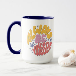 Var alltid dig själv - handsbrev mugg