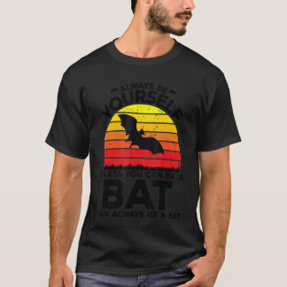 Var alltid dig själv om du inte kan vara en Fladde T Shirt