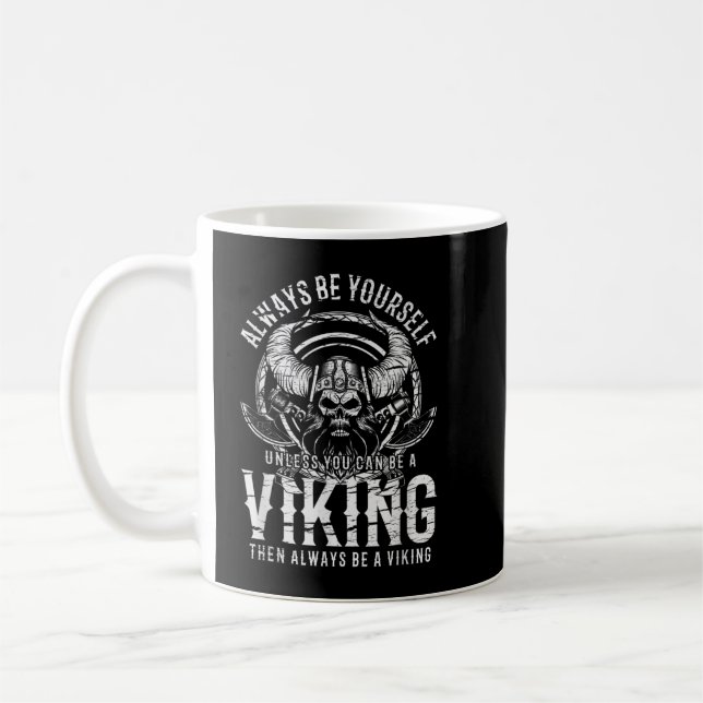 Var alltid dig själv om du inte kan vara en kräk kaffemugg (Vänster)