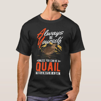 Var alltid dig själv om du inte kan vara kvail t shirt