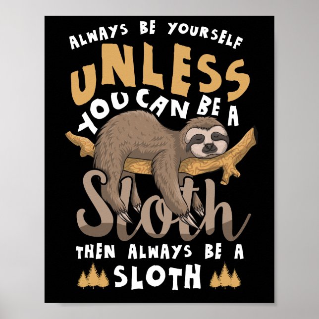 Var alltid dig själv, om du inte kan vara långsam poster (Framsidan)