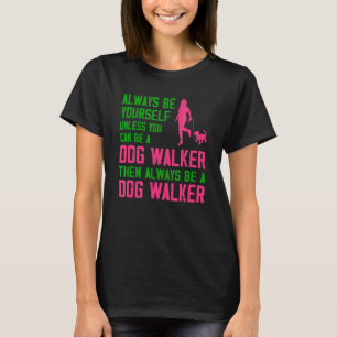 Var alltid dig själv om inte husdjur Pet Sitta A T Shirt