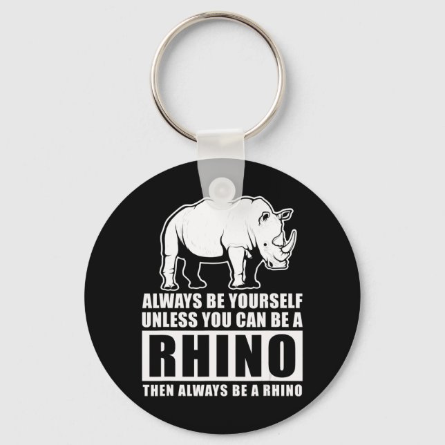 Var alltid dig själv om inte Rhino Costume Gift Nyckelring (Framsida)