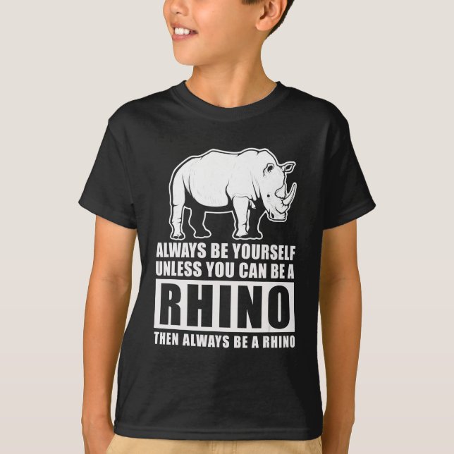 Var alltid dig själv om inte Rhino Costume Gift T Shirt (Framsida)