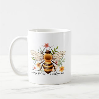 Var alltid din egen drottningbi kaffemugg