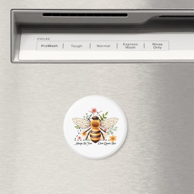 Var alltid din egen drottningbi magnet (In Situ (Dishwasher))