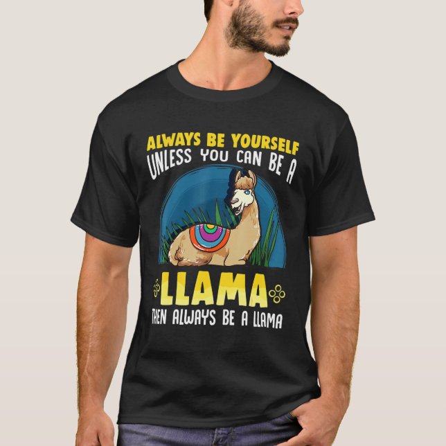 Var alltid din Llama Cute Llama T Shirt (Framsida)