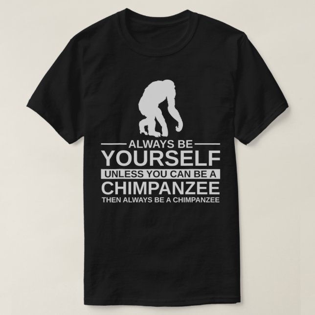 Var alltid din schimpans, ge För manar kvinnor T Shirt (Design framsida)
