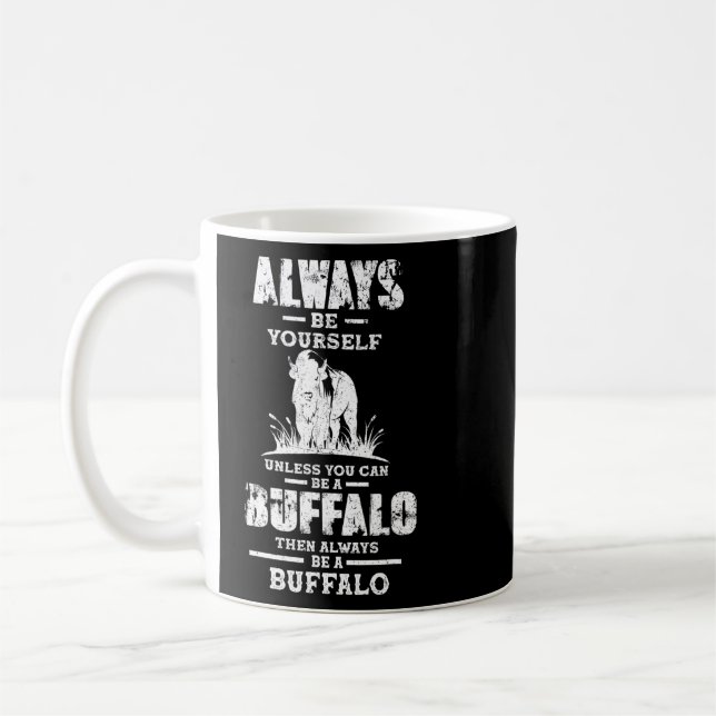 Var alltid du själv en buffalo-offerter Buffalo Bi Kaffemugg (Vänster)