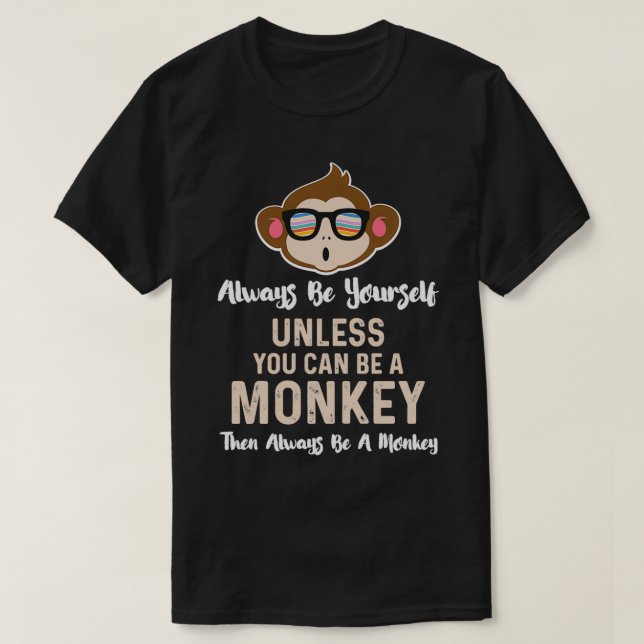 Var alltid en apa- funn chimp- schimpans med GLA T Shirt (Design framsida)