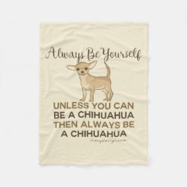 Var alltid en Chihuahua Fleecefilt