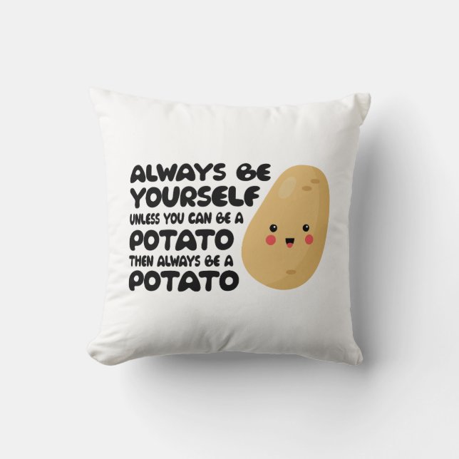 Var alltid en Potatis, Potatis Växt Odlaren Presen Kudde (Framsida)
