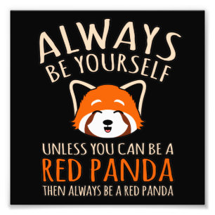 Var alltid en röd pandakapa (Padas) Pandas Älskare Fototryck