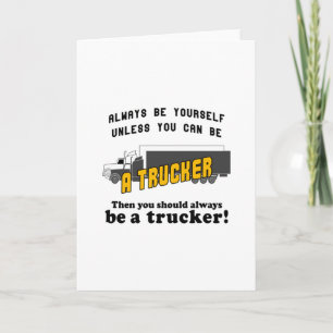 Var alltid en Trucker Kort