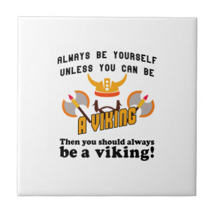 Var alltid en Viking Kakelplatta