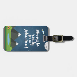 Var alltid klar för ett äventyr! bagagebricka