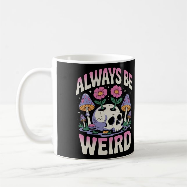 "Var alltid konstig"  Kaffemugg (Vänster)