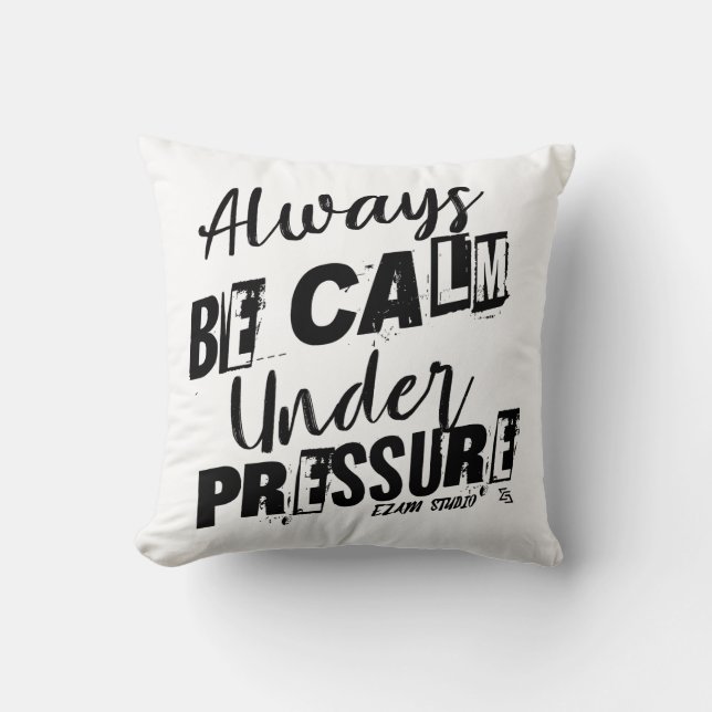 Var alltid Lugn under tryck - Motiveringsdesign Kudde (Framsida)