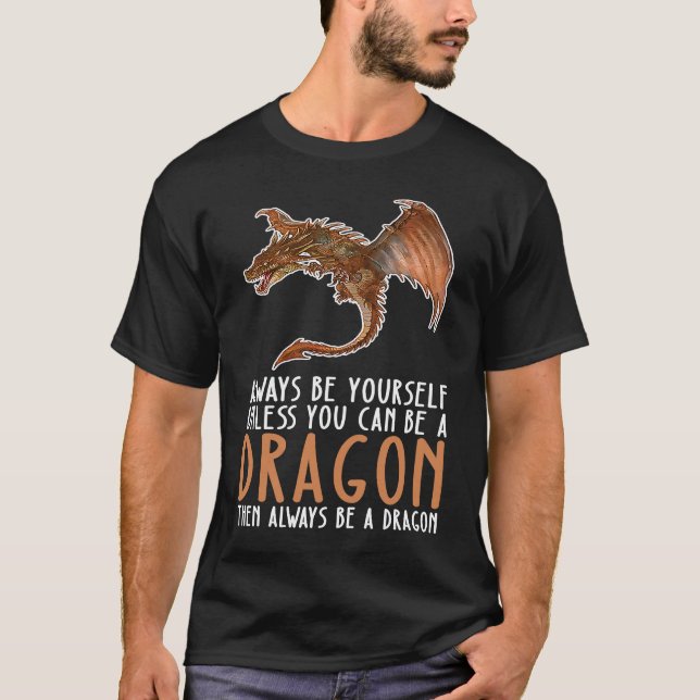 Var alltid och var en drake t shirt (Framsida)