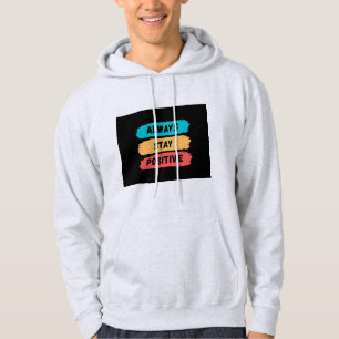 Var alltid positiv hoodie