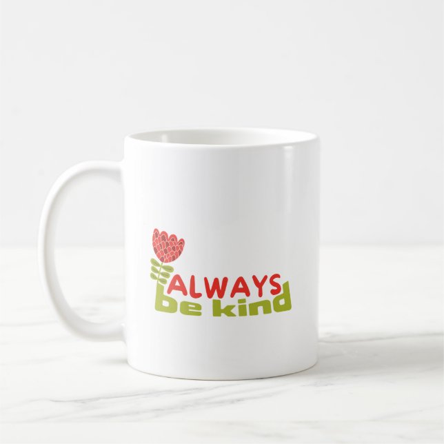 Var alltid snäll, Dye Kindness Teacher Women Manar Kaffemugg (Vänster)