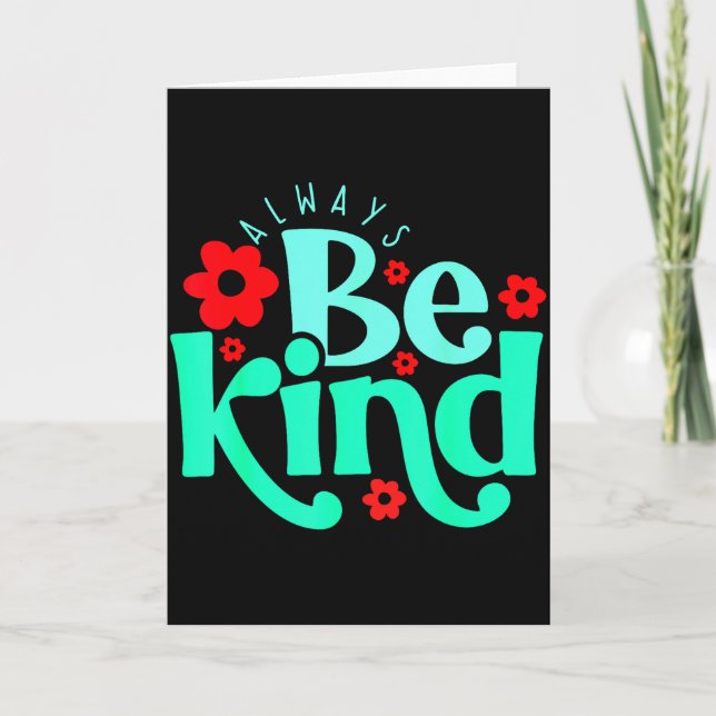 Var alltid snäll Insrational Quote World Kindness  Kort (Framsida)