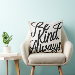 Var alltid snäll – minimalistisk citat kastkudde kudde