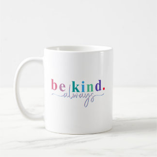 Var alltid snäll och skriv ut Inspira med Manar Ki Kaffemugg