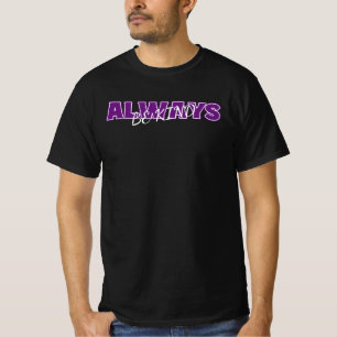 Var alltid snäll t shirt