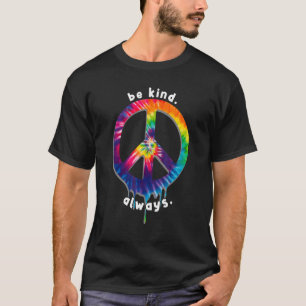 VAR ALLTID SNÄLL TIE DYE FREDSTECKEN SPRID VÄNLIGH T SHIRT