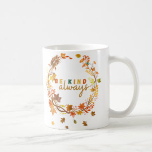 Var alltid snälla mot kvinnor Manar Kids Brev Moti Kaffemugg