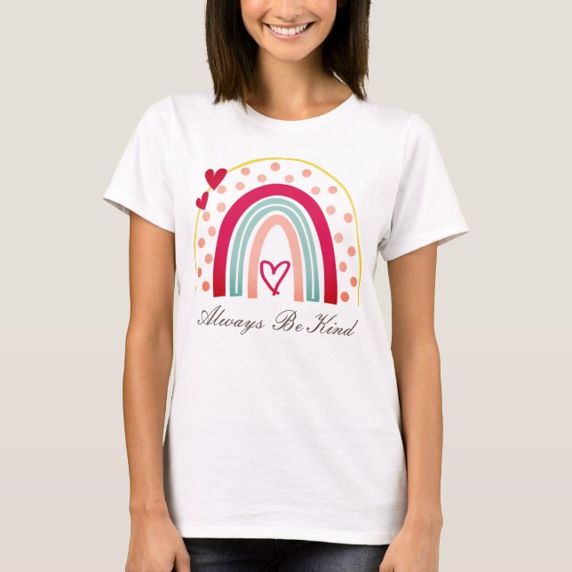 Var alltid vänlig - Motiverad offert T Shirt (Framsida)