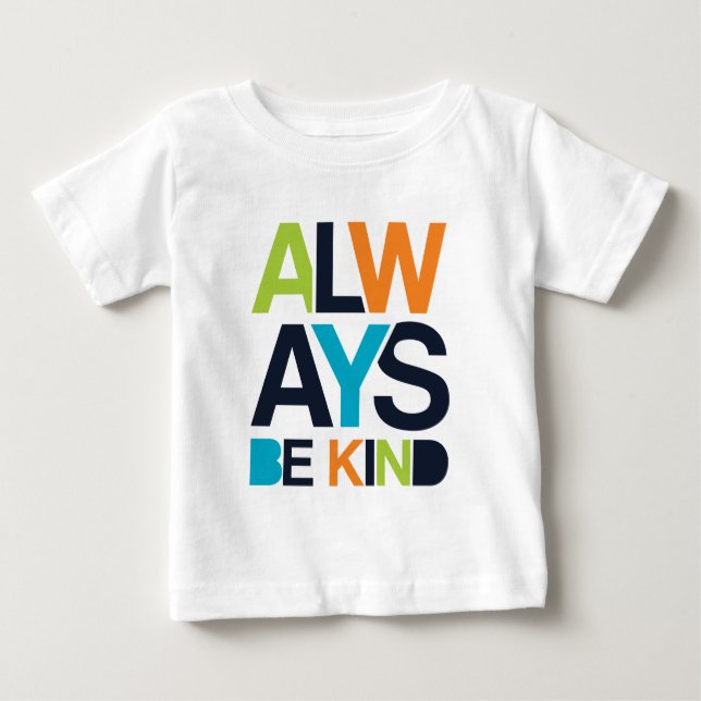 Var alltid vänliga t shirt (Framsida)