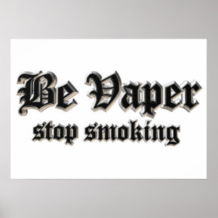 Var ånga, sluta röka poster