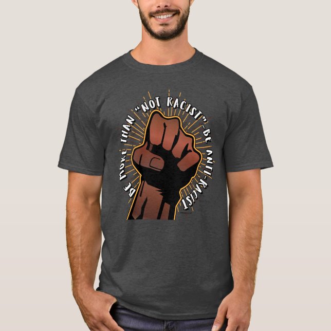 Var antirasist t shirt (Framsida)