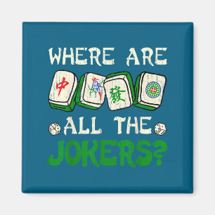Var Är Alla S Roliga Kinesiska Mahjong-älskare Magnet