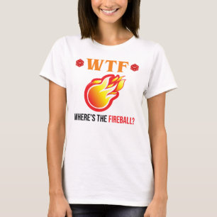 Var är brandbollen? t shirt
