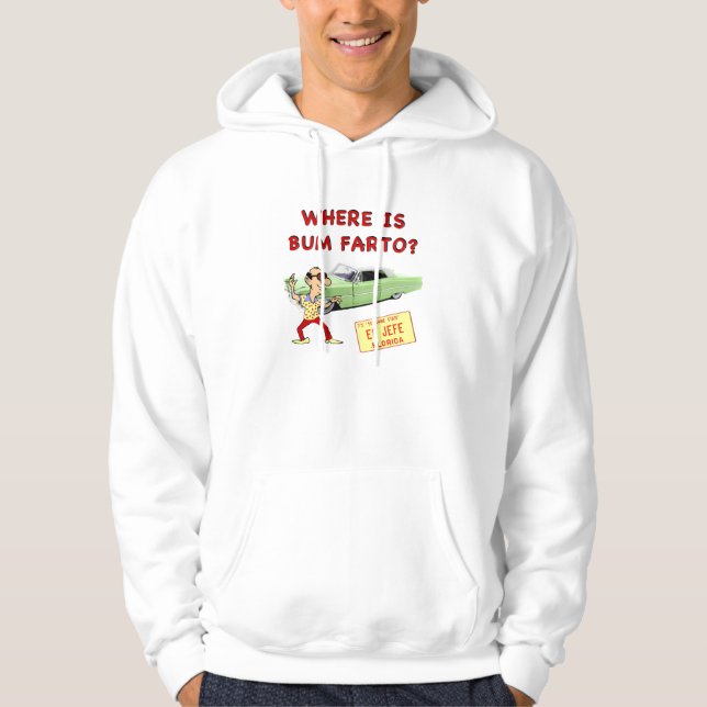 Var är Bum Farto?Luvtröjor Hoodie (Framsida)