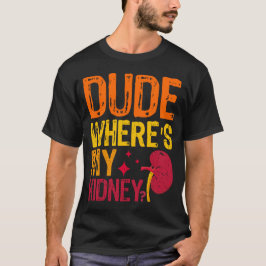 Var är Coolan för njurtransplantation, Nephrology? T Shirt