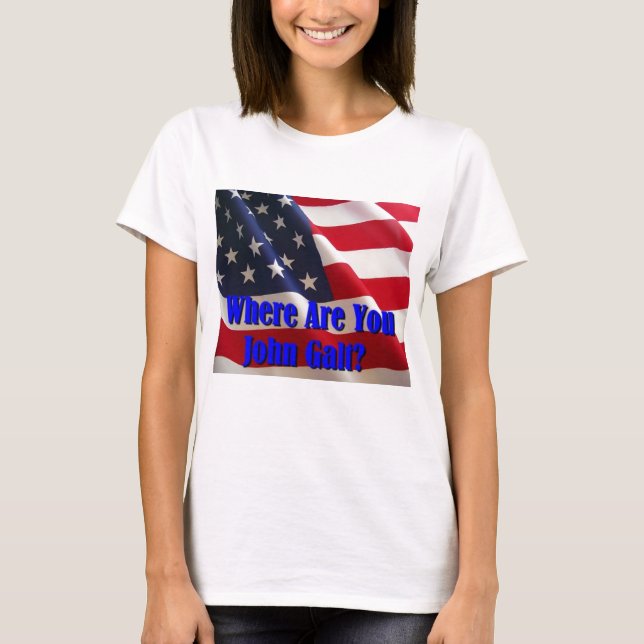 Var är du John Galt? T-shirt (Framsida)