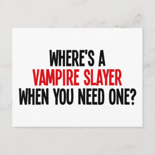 Var är ett vampyrskikt när du behöver ett? vykort