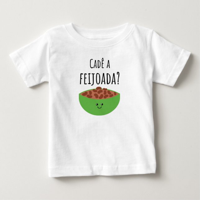 Var är feijoada? Brasiliansk babytröja T Shirt (Framsida)