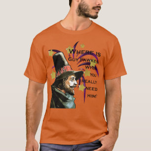 Var är Guy Fawkes när du behöver hans Verkligen Fi T Shirt
