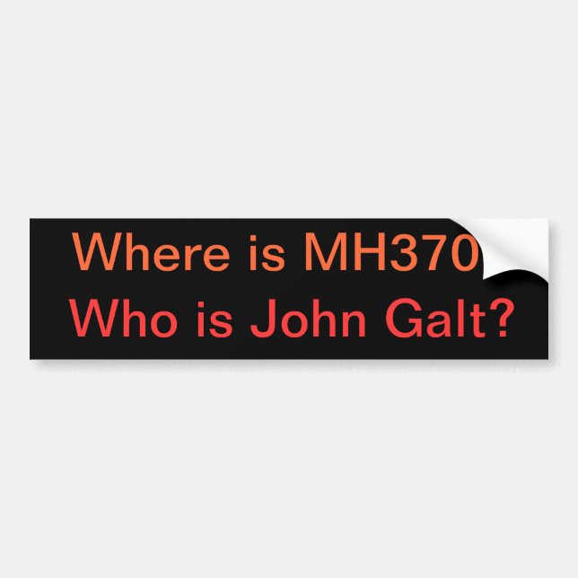 Var är MH370? Är vem John Galt? Bildekal (Framsidan)