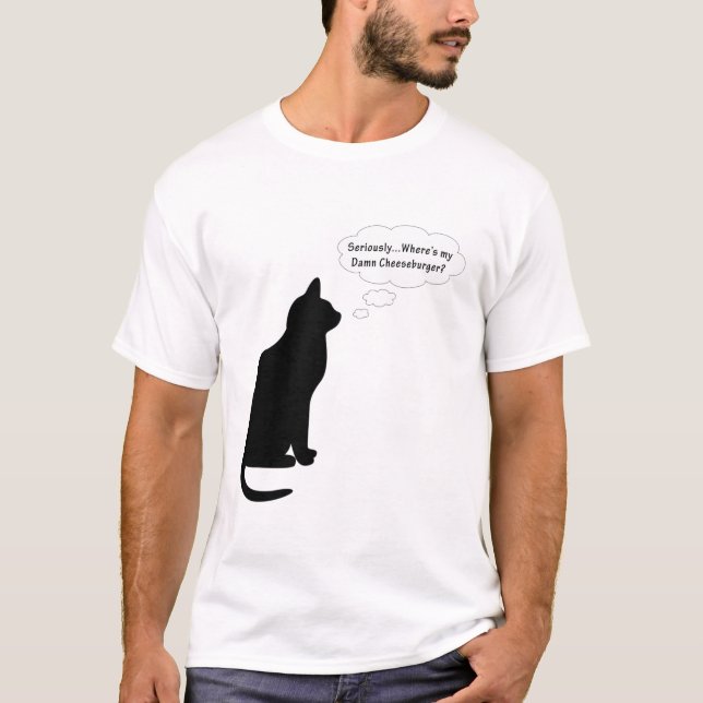 Var är min Cheeseburger? Tee Shirt (Framsida)