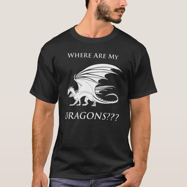 Var är min drakar??? t shirt (Framsida)