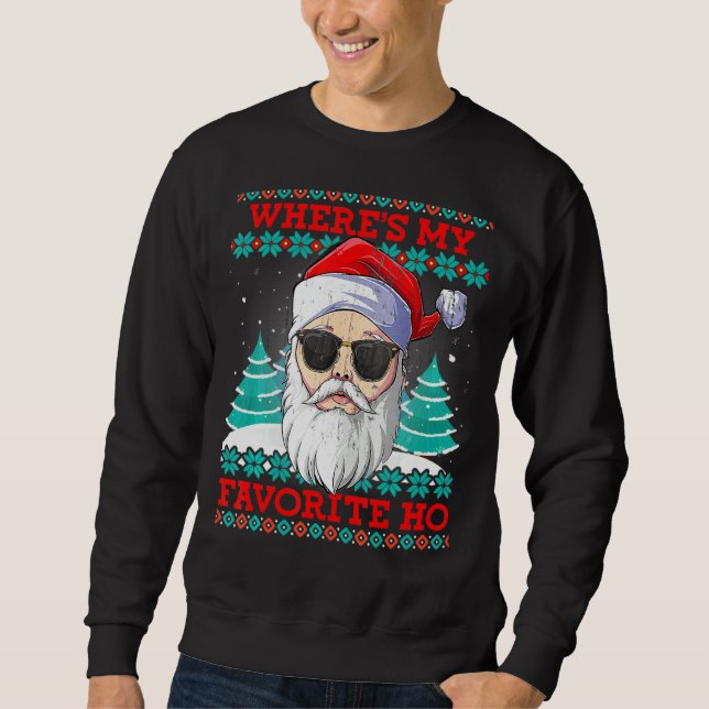 Var är min favorit Ho Funny jultomte Ugly? Lång Ärmad Tröja (Framsida)