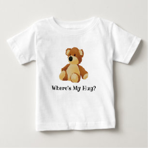 Var är min Hug Teddy T-Shirt? T Shirt
