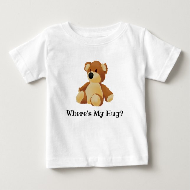 Var är min Hug Teddy T-Shirt? T Shirt (Framsida)