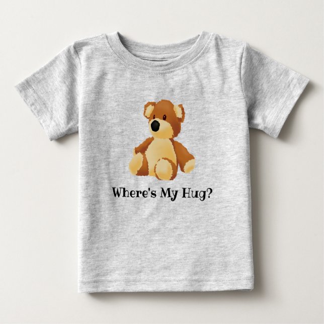 Var är min Hug Teddy T-Shirt? T Shirt (Framsida)
